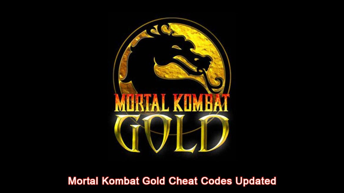 Mortal Kombat Gold Cheat Codes Updated 2022 Mortal Kombat Games